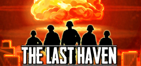 最后的天堂/The Last Haven（v0.10.10）